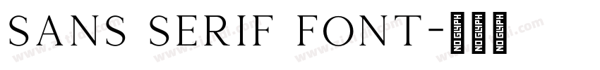 Sans serif font字体转换